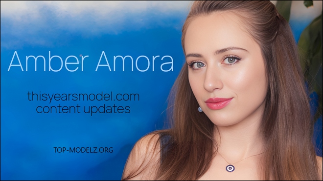 Amber Amora - ThisYearsModel - Content Updates 2024-2026 Amber Amora - ThisYearsModel - Content Updates 2024-2026